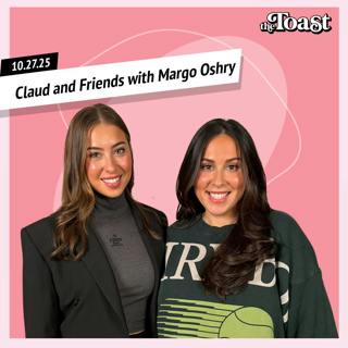 Claud and Friends with Margo Oshry: Monday, October 27th, 2025