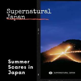 Summer Scares in Japan