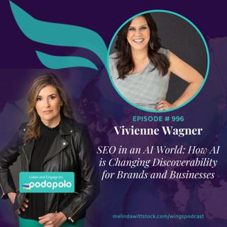 SEO in an AI World: Entrepreneur Vivienne Wagner on How AI Is Transforming SEO and Discoverability for Entrepreneurs and Small Businesses