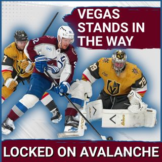 Avalanche and Golden Knights Ready to Square Off in the Western Conference Finals