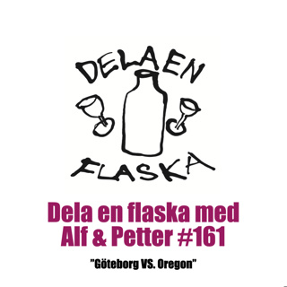 161. Dela en flaska – Göteborg VS. Oregon