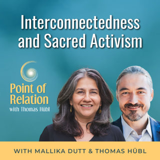 Mallika Dutt - Interconnectedness and Sacred Activism