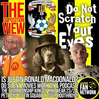 THE OPPOSITION VIEW - Coventry City (Home)