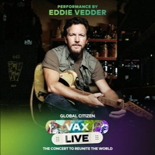 Eddie Vedder Performs Global Citizen Vax Special Reaction