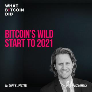 Bitcoin's Wild Start to 2021 with Cory Klippsten - WBD310