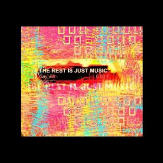 The Rest is Just Music with mix from Gareth Sommerville