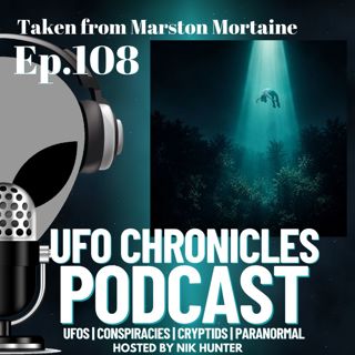 Ep.108 Taken from Marston Mortaine