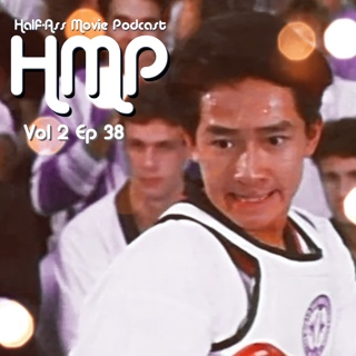 HMP Vol 2 Ep 38- Breathing Fire- The Song of Ke Huy Quan