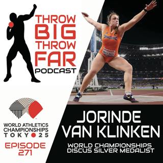 Ep271: Jorinde Van Klinken - WC Discus Silver Medalist