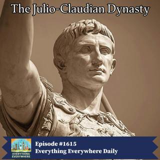 The Julio-Claudian Dynasty