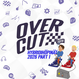 Overcut: Jakso 69: Hybridihöpinät 2026 Part 1
