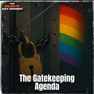 The Gatekeeping Agenda | SZN 3 Episode 10