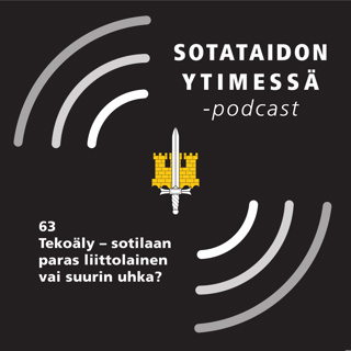 63 Tekoäly – sotilaan paras liittolainen vai suurin uhka?