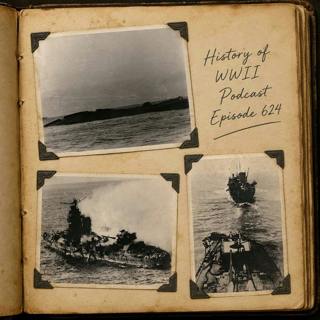 Episode 624-The Battle of Midway Comes To An End