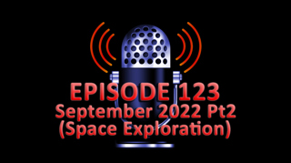#123 - September 2022 Part 2