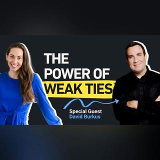 The #1 Networking Tip You’re Probably Not Using (with David Burkus)