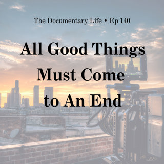 All Good Things Must Come to An End