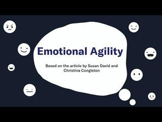 How to Build Your Emotional Agility 