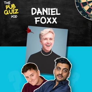 36: Ep36 - Daniel Foxx