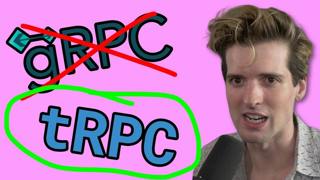 tRPC: It’s Nothing Like gRPC | Theo - t3․gg