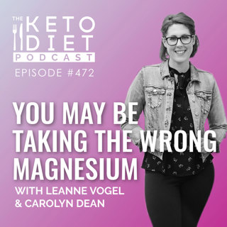 You May be Taking the Wrong Magnesium with Dr. Carolyn Dean