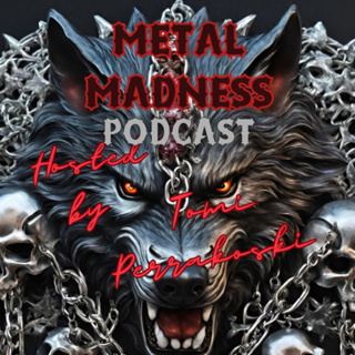Metal madness weeekly S2E11