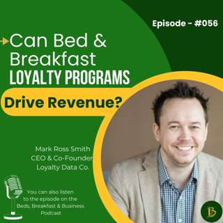 Can Bed & Breakfast Loyalty Programs Drive Revenue?-056