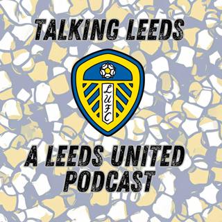 Talking Leeds Podcast | Spygate .2 and LUFC are not involved !!