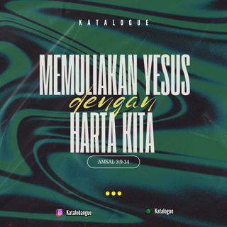 Memuliakan Tuhan Dengan Harta Kita