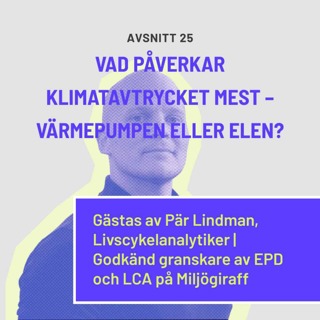 Vad påverkar klimatavtrycket mest – värmepumpen eller elen?