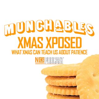 XMas Xposed: A Lesson in Patience - Munchables Podcast (12.18.25)