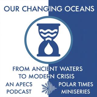Our changing oceans : from Ancient Waters to Modern Crisis - Episode 3/3