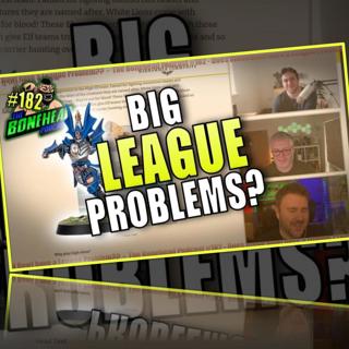 Does Blood Bowl Have a League Problem?! | Bonehead Podcast #182
