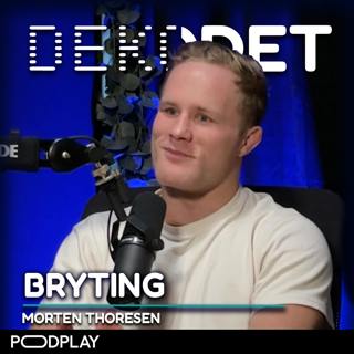 #126 - Morten Thoresen | Bryting , Treningsregimet, Fortenna, Offer, Ambisjoner