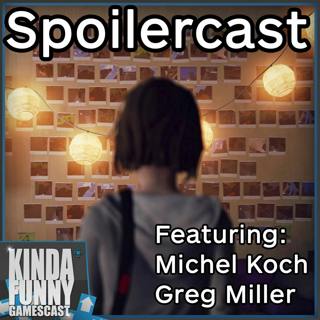Life Is Strange Spoilercast - Kinda Funny Gamescast Special