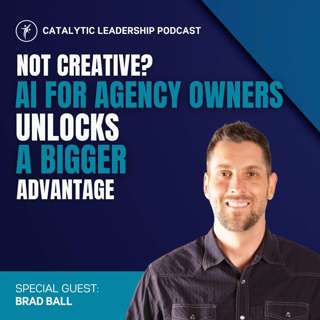 Not Creative? AI for Agency Owners Unlocks a Bigger Advantage