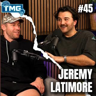 #45 Jeremy Latimore - Rugby League Journeyman, Boxing, Business and Mindset