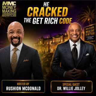 Financial Advice: Dr. Jolley discusses his new book, “Rich Is Good, Wealthy Is Better.”