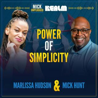 Unveiling Simplicity in Leadership with Marlissa Hudson