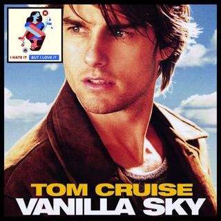 255: Vanilla Sky