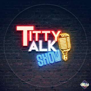 Titty Talk Show Ep 30 - Dry Run End of a Season