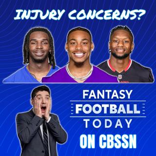 FFT on CBSSN: Training Camp Injury Updates, ADP Talk, Draft Day Scenarios, & More! (07/28 Fantasy Football Podcast)