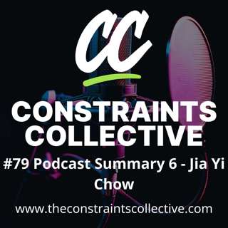 #79 Podcast Summary 6 - Jia Yi Chow