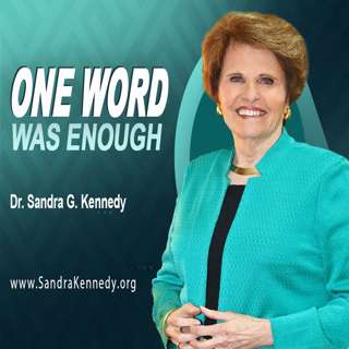 One Word Was Enough (SonRise Service) | Dr. Sandra G. Kennedy