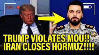 Trump Panics as Hormuz Is Closed