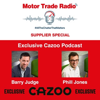 🎺EXCLUSIVE! MOTORS has relaunched Cazoo as a marketplace. We talk to Barry Judge & Phill Jones for this Supplier Special (E22, S11)