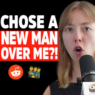 My girlfriend went abroad with ANOTHER man! | Reddit Stories | EP2351
