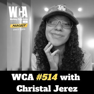 WCA #514 with Christal Jerez - Education, Immersive Audio, Motherhood, New York Love, and VH1 Documentaries