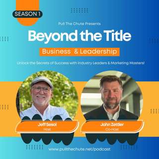 Beyond The Title: Leadership Isn't a Title—It's Action Featuring Sean Goodwin