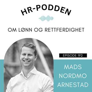 192: Om lønn og rettferdighet, med Mads Nordmo Arnestad